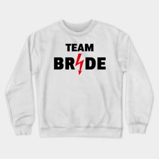 Team Bride Flash (Hen Night / Bachelorette Party / 2C / POS) Crewneck Sweatshirt